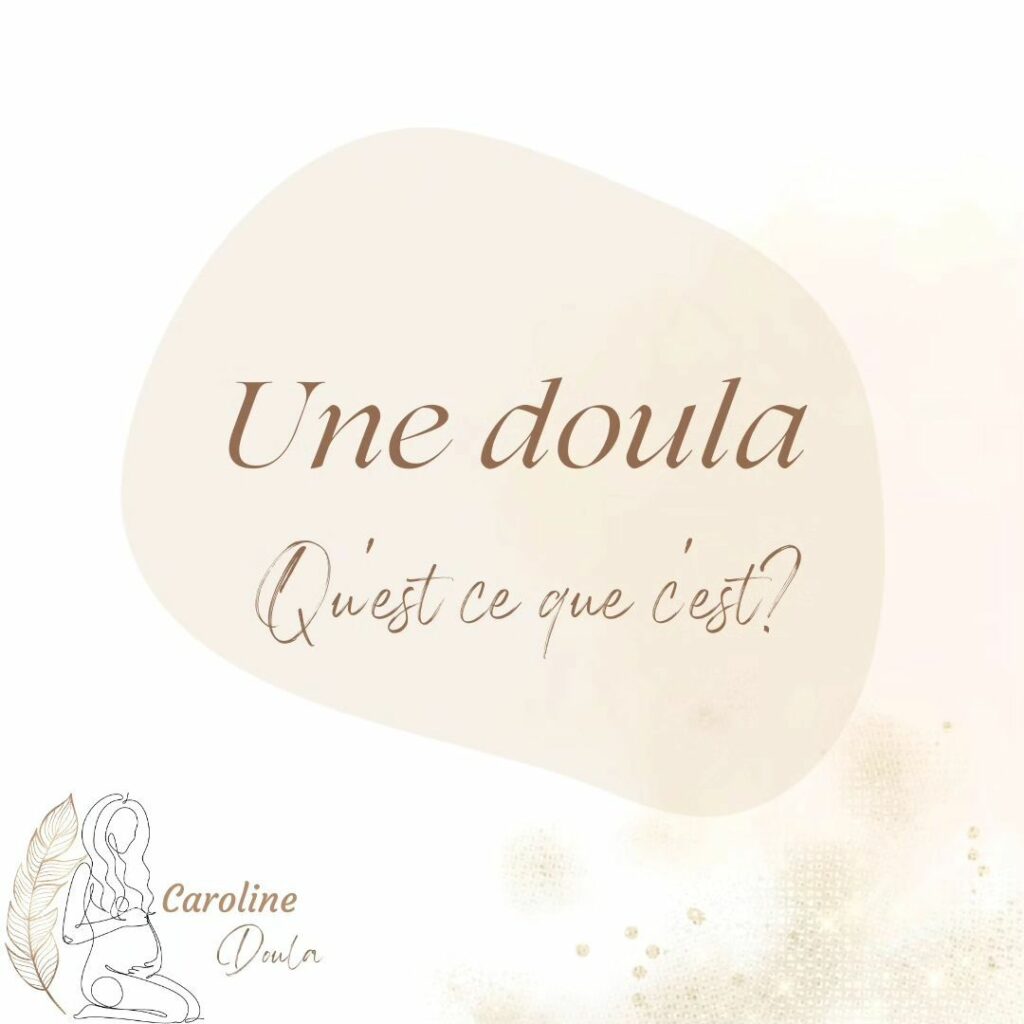 caroline doula, une doula, qu'est ce que c'est?